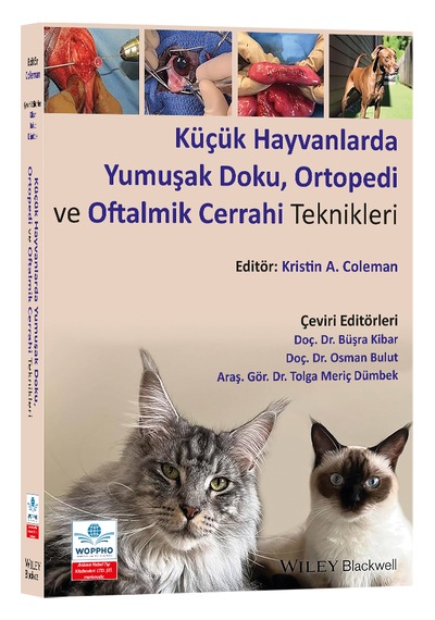 Küçük Hayvanlarda Yumuşak Doku, Ortopedi Ve Oftalmik Cerrahi Teknikleri