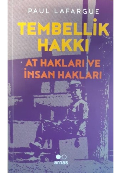 Tembellik Hakkı: At Hakları Ve İnsan Hakları - Qhdh-612320