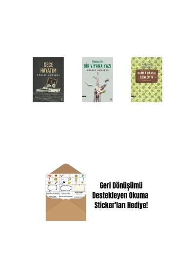 Gece Hayatım + Romantik Bir Viyana Yazı + Damla Damla Günler 4 + Okuma Sticker'ları