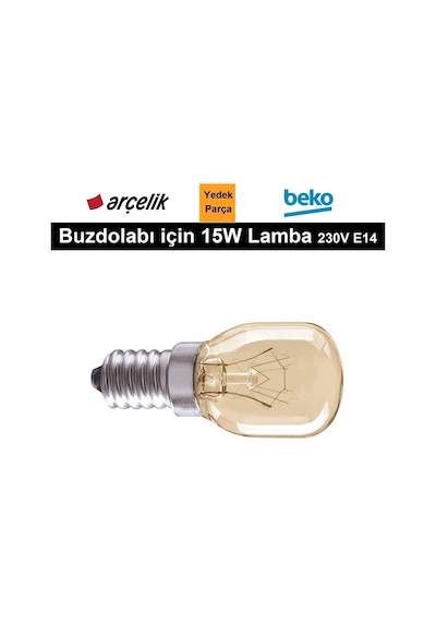 Arçelik Uyumlu Buzdolabı İçin Lamba Ampul Işık 15W 230V E14