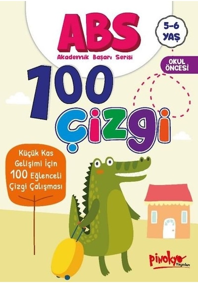 ABS 100 Çizgi - Küçük Kas Gelişimi İçin 100 Eğlenceli Çizgi Çalışması 5 - 6 Yaş - Buçe Dayı - Pinokyo