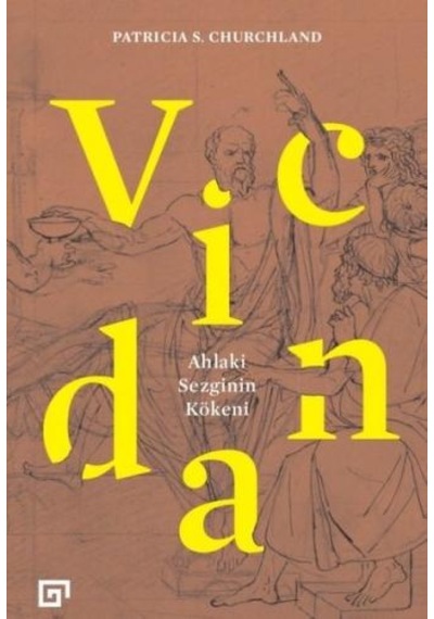 Vicdan: Ahlaki Sezginin Kökeni  - Patricia S. Churchland  - Koç Üniversitesi Yayınları