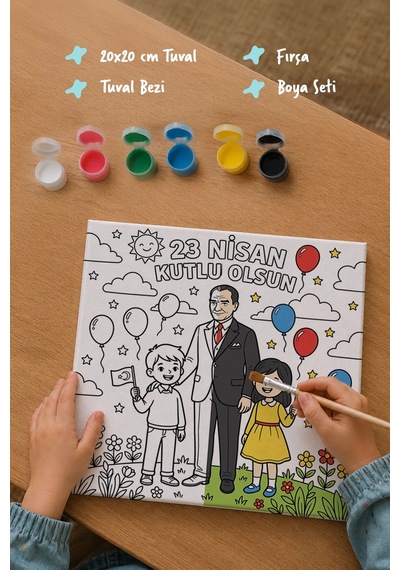 23 Nisan Atatürk Ve Çocuklar Temalı Boyama Tuvali Şövalesiz Boya Seti 20x20