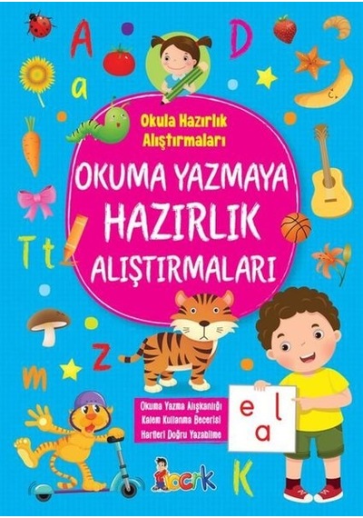 Okuma Yazmaya Hazırlık Alıştırmaları - Okula Hazırlık Alıştırmaları- Bıcırık Yayınları