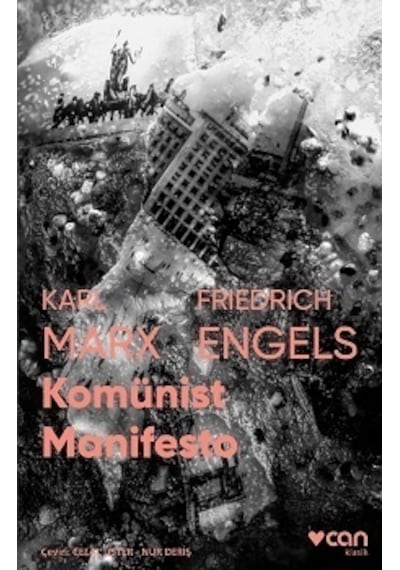 Komünist Manifesto-Fotoğraflı Klasik - Karl Marx - Friedrich Engels - Can Yayınları