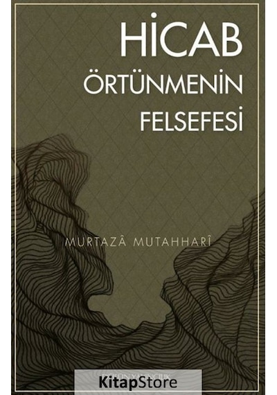 Hicab  - Murtaza Mutahhari  - Düşün Yayınları