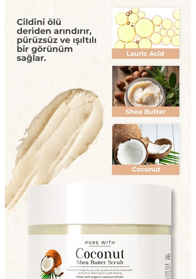Hindistan Cevizi Shea Butter Scrub Besleyici Arındırıcı Yenileyici Vücut Peelingi 280 Gr