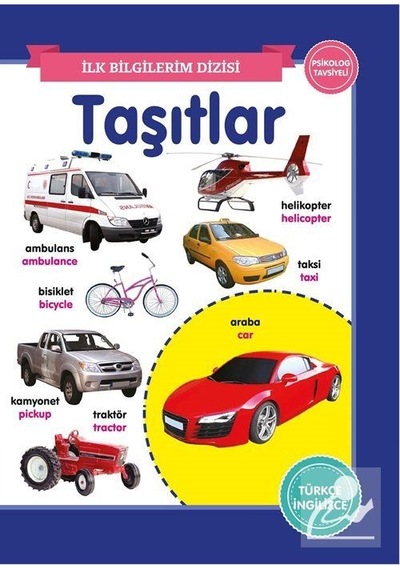 Taşıtlar / Ilk Bilgilerim Dizisi / Ahmet Altay