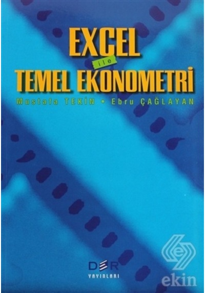 Excel ile Temel Ekonometri - Ebru Çağlayan -  Mustafa Tekin - Der Yayınları