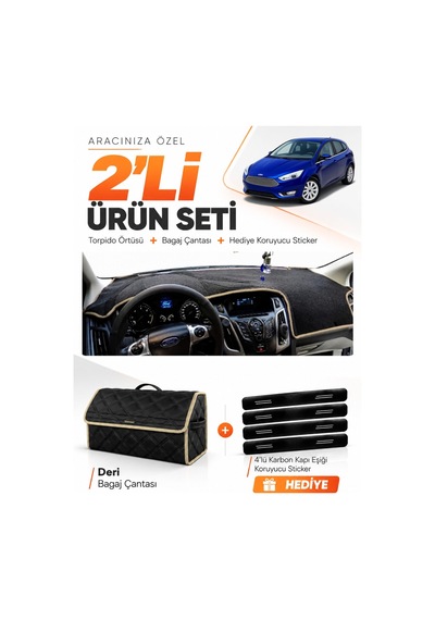Ford Focus 3 2011-2016 Uyumlu Torpido Örtüsü + Deri Bagaj Çantası + Sticker Seti - Siyah Bej