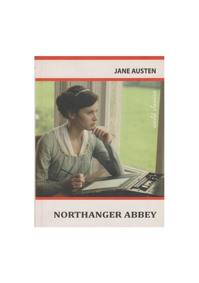 Northanger Abbey - Jane Austen İlk Baskı 2010 İngilizce