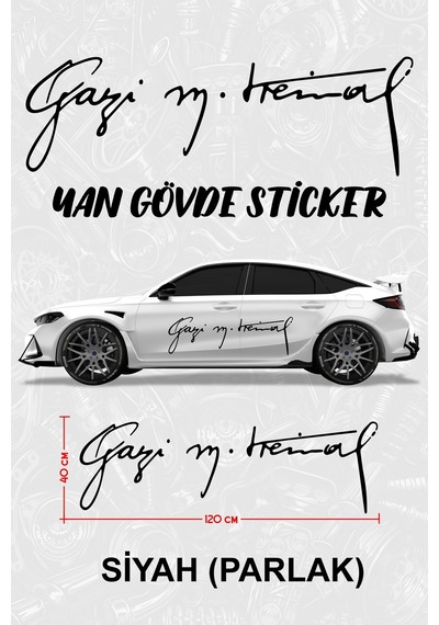 Gazi Mustafa Kemal Yan Gövde Sticker Siyahparlak - 864812018