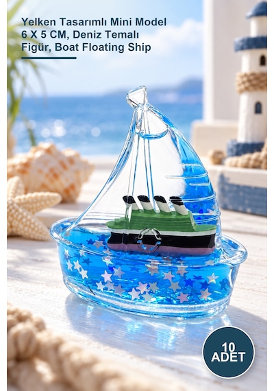 10 Adet Batmayan Gemi Yelken Tasarımlı Mini Model 6 X 5 Cm, Deniz Temalı Figür, Boat Floating Ship