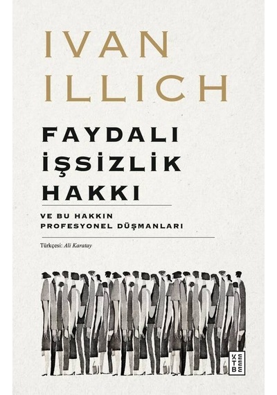 Ketebe Faydalı İşsizlik Hakkı