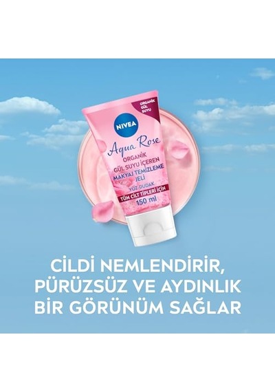 Nıvea Aqua Rose Organik Gül Suyu İçeren Makyaj Temizleme Jeli 150 Ml, Nemlendirici, Canlandırıcı