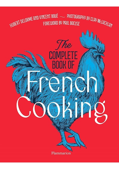 The Complete Book Of French Cooking: Classic Recipes And Techniques