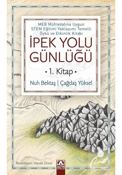 İpek Yolu Günlüğü 1. Kitap / Çağdaş Yüksel