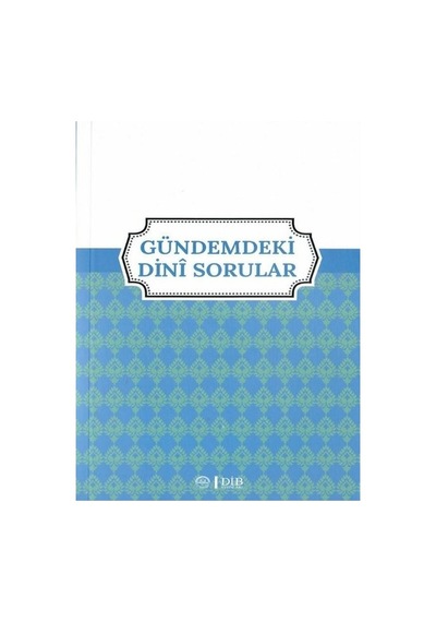 Gündemdeki Dini Sorular