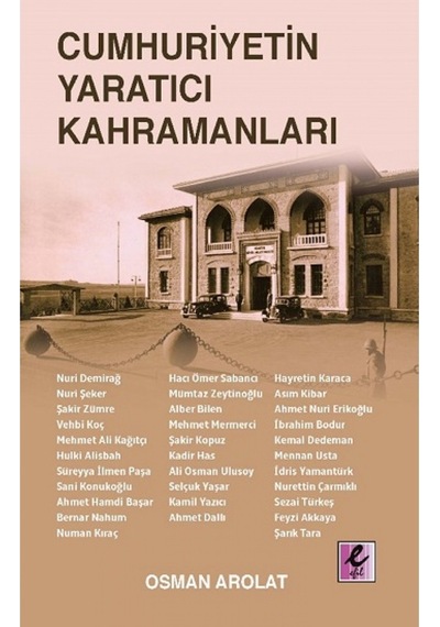 Cumhuriyetin Yaratıcı Kahramanları 9786052294574