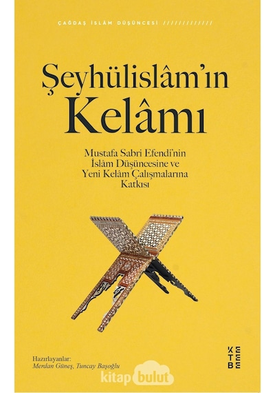 Şeyhülislam'ın Kelamı - Ketebe