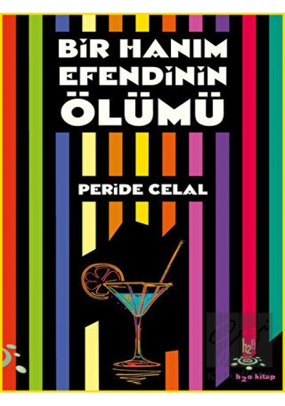 Bir Hanımefendinin Ölümü - Peride Celal - h2o Kitap