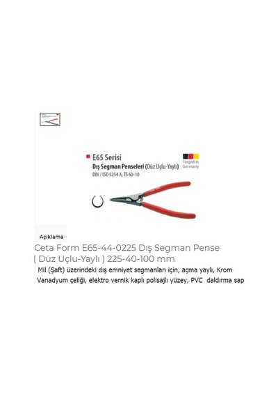 Ceta Form E65-44-0225 Dış Segman Pense Düz Uçlu-Yaylı 225-40-