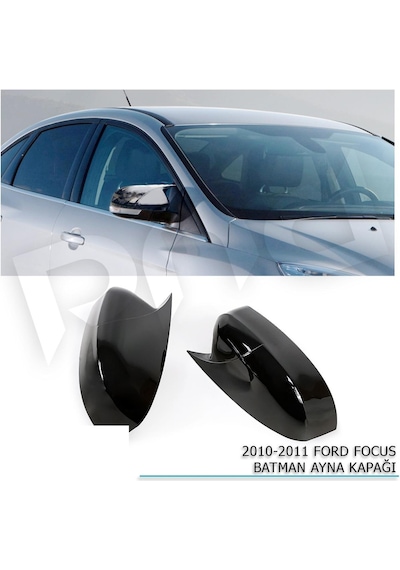 2004-2011 Ford Focus 2.5 Batman Yarasa Ayna Kapagı