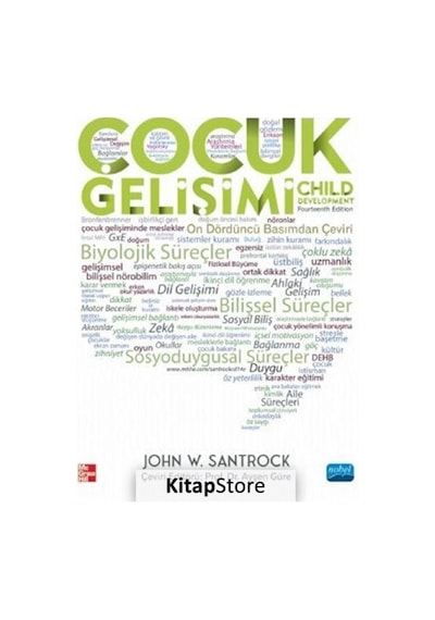 Çocuk Gelişimi - John W. Santrock - Nobel Akademik Yayıncılık