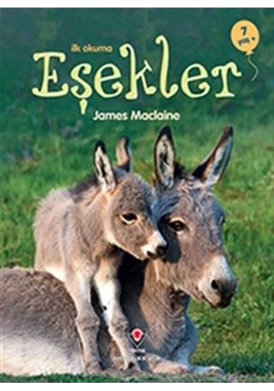 İlk Okuma - Eşekler - James Maclaine - Tübitak Yayınları