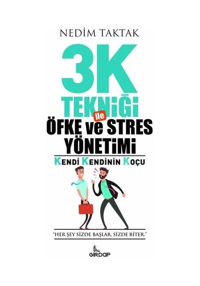 3k Tekniği İle Öfke Ve Stres Yönetimi