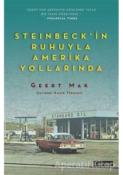 Steinbeck'in Ruhuyla Amerika Yollarında - Geert Mak - Literatür Yayıncılık