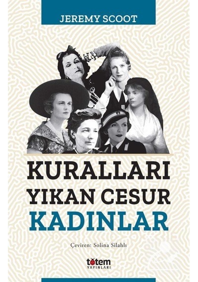 Kuralları Yıkan Cesur Kadınlar / Jerey Scoot 9789944330978