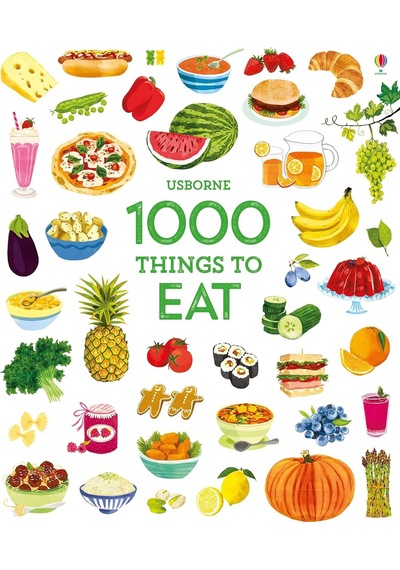 1000 Things To Eat 1000 Pictures