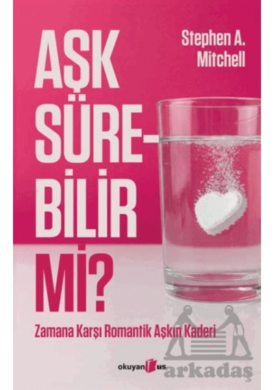 Aşk Sürebilir Mi Okuyan Us Yayınları