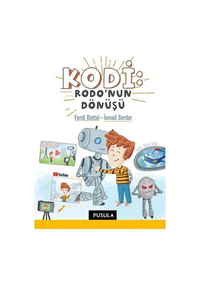 Kodi Rodo'nun Dönüşü - Ferdi Battal - Pusula Yayıncılık