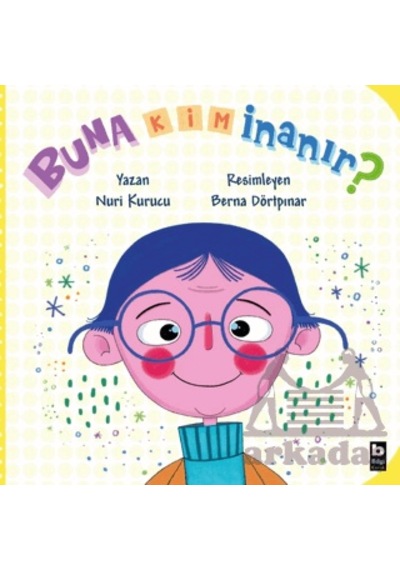 Buna Kim İnanır Bilgi Yayınevi
