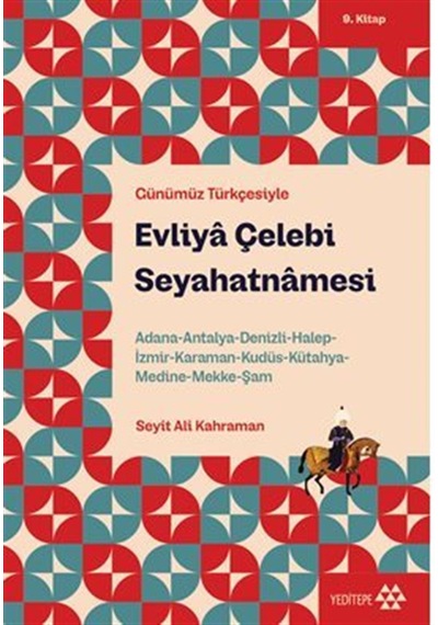 Evliya Çelebi Seyahatnamesi 9.kitap / Adana-antalya-denizli-ha...
