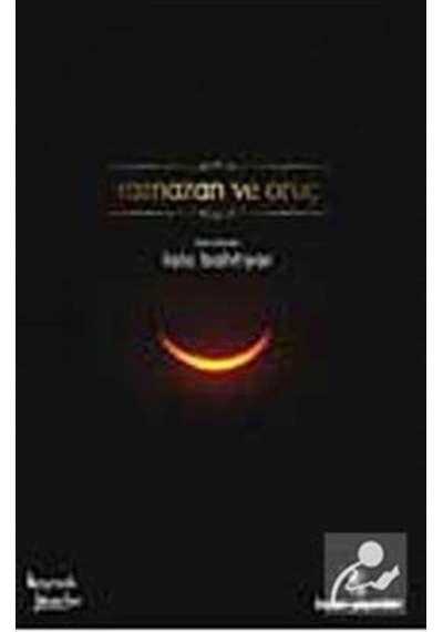 Ramazan ve Oruç / Lale Bahtiyar 9789755746111