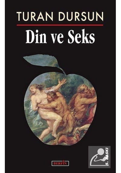 Din ve Seks - Turan Dursun - Berfin Yayınları