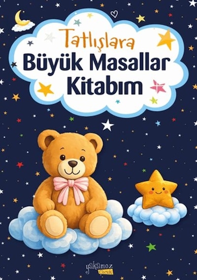 Tatlışlara Büyük Masallar Kitabım - Kyut-900406