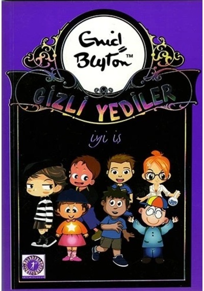 Gizli Yediler 6. Kitap: İyi İş, Gizli Yediler