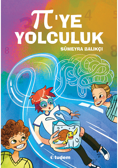Pi Ye Yolculuk - Tudem Yayınları