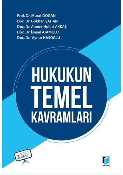 Hukukun Temel Kavramları Murat Doğan, Gökhan Şahan