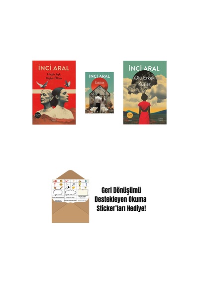 Hiçbir Aşk Hiçbir Ölüm + Sadakat + Ölü Erkek Kuşlar + Okuma Sticker'ları