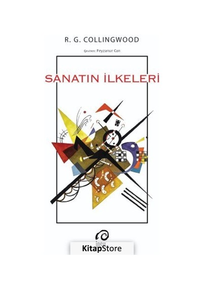 Sanatın İlkeleri - R. G. Collingwood - İnsanSanat