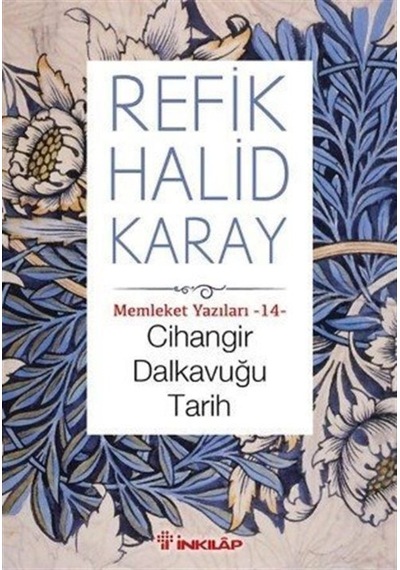 Cihangir Dalkavuğu Tarih / Memleket Yazıları - 14 / Refik Hali... 9789751037008
