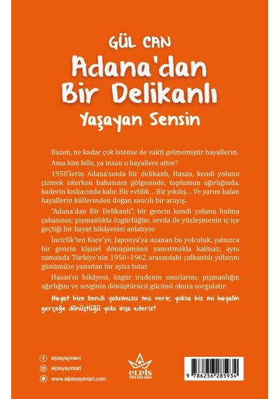 Adana Dan Bir Delikanlı - Gül Can - Elpis Yayınları