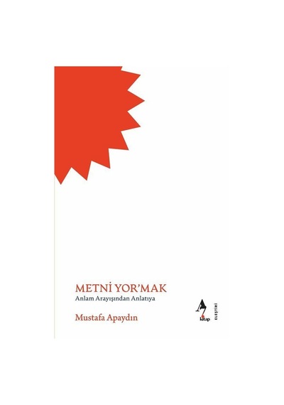 Metni Yor'mak / Mustafa Apaydın