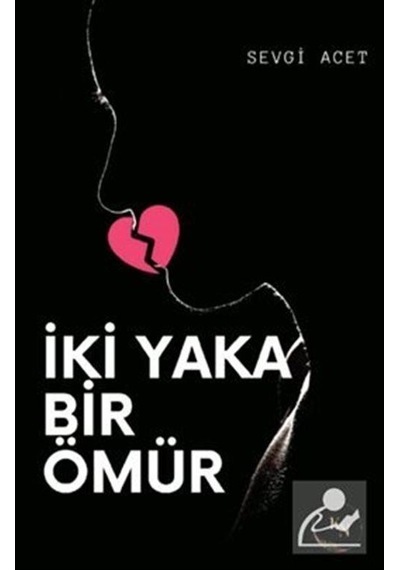 İki Yaka Bir Ömür - Sevgi Acet - KN Yayıncılık