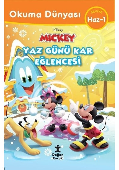 Disney Mickey Yaz Günü Kar Eğlencesi - Okuma Dünyası Seviye Haz - 1- Doğan Çocuk